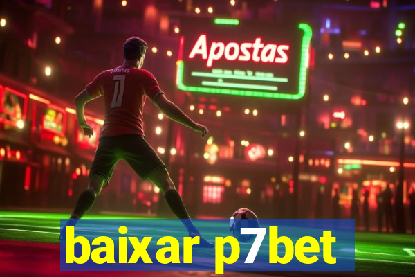 baixar p7bet